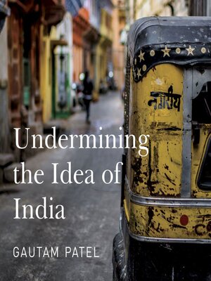 cover image of Undermining the Idea of India (Unabridged)